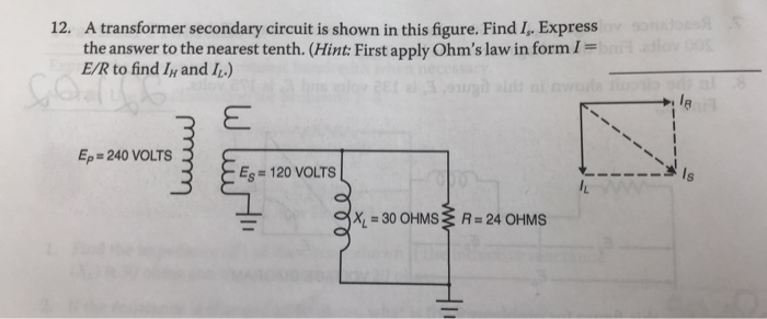 Solved 12. A transformer secondary circuit is shown in this | Chegg.com