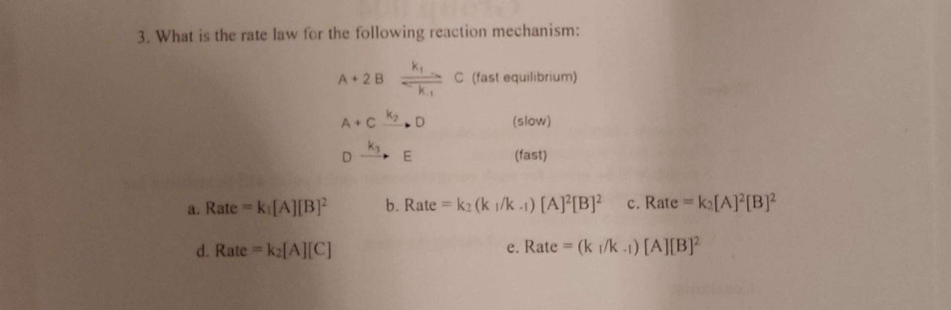 Solved 3. What is the rate law for the following reaction | Chegg.com