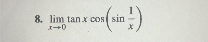 \( \lim _{x \rightarrow 0} \tan x \cos \left(\sin \frac{1}{x}\right) \)