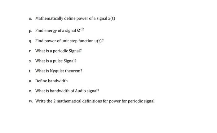 Solved o. Mathematically define power of a signal x(t) p. | Chegg.com