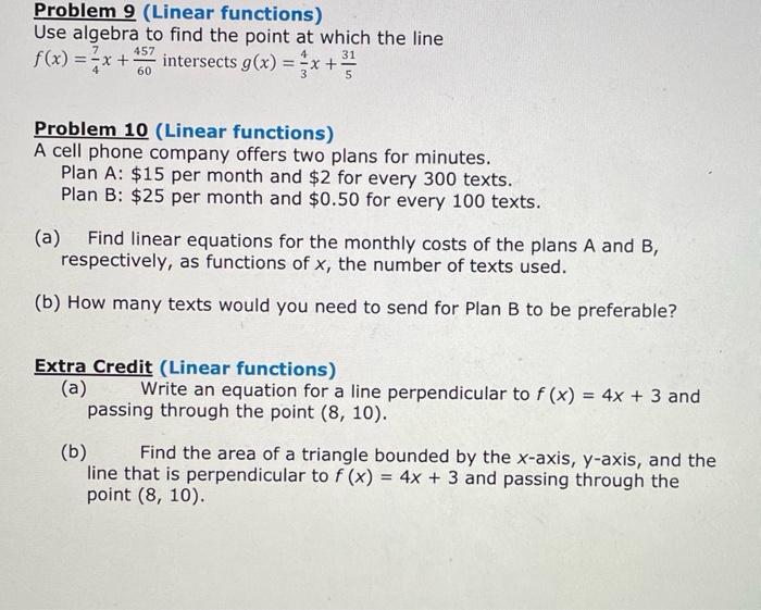Solved Problem 9 (Linear functions) Use algebra to find the | Chegg.com