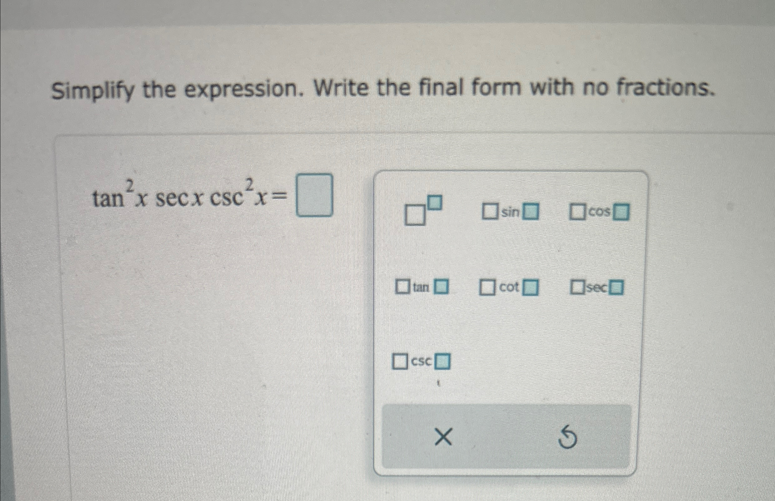 Solved Simplify the expression. Write the final form with no | Chegg.com