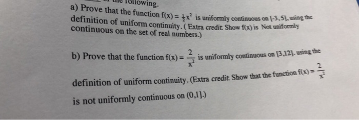 Solved Ul uile 10llowing. a) Prove that the function f(x) = | Chegg.com