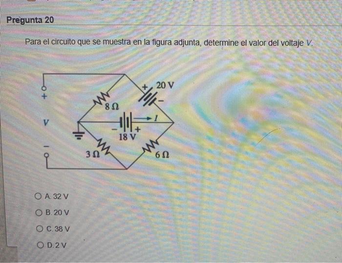 Solved Pregunta 20 Para El Circuito Que Se Muestra En La | Chegg.com