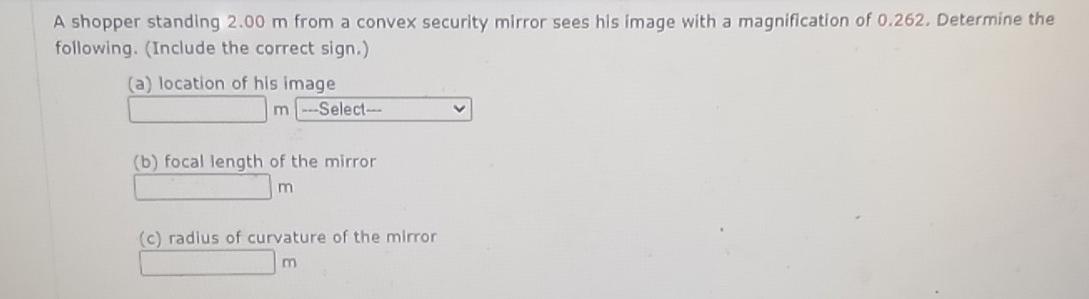 Solved A shopper standing 2.00 m from a convex security | Chegg.com