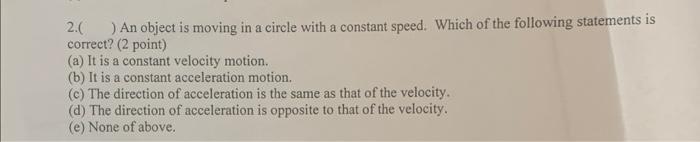 Solved 2.( ) An object is moving in a circle with a constant | Chegg.com