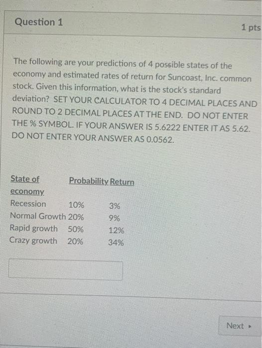 Solved Question 1 1 pts The following are your predictions | Chegg.com