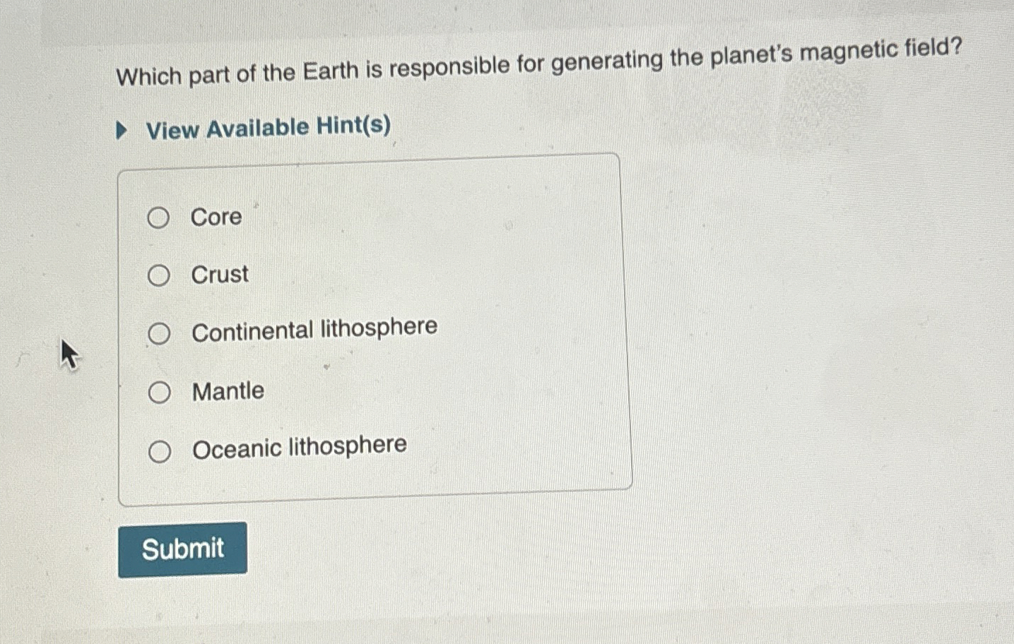 Solved Which part of the Earth is responsible for generating | Chegg.com