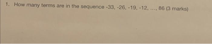 Solved 1. How many terms are in the sequence | Chegg.com