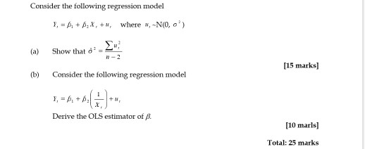 Solved Consider The Following Regression Model 1, = A + , X, | Chegg.com