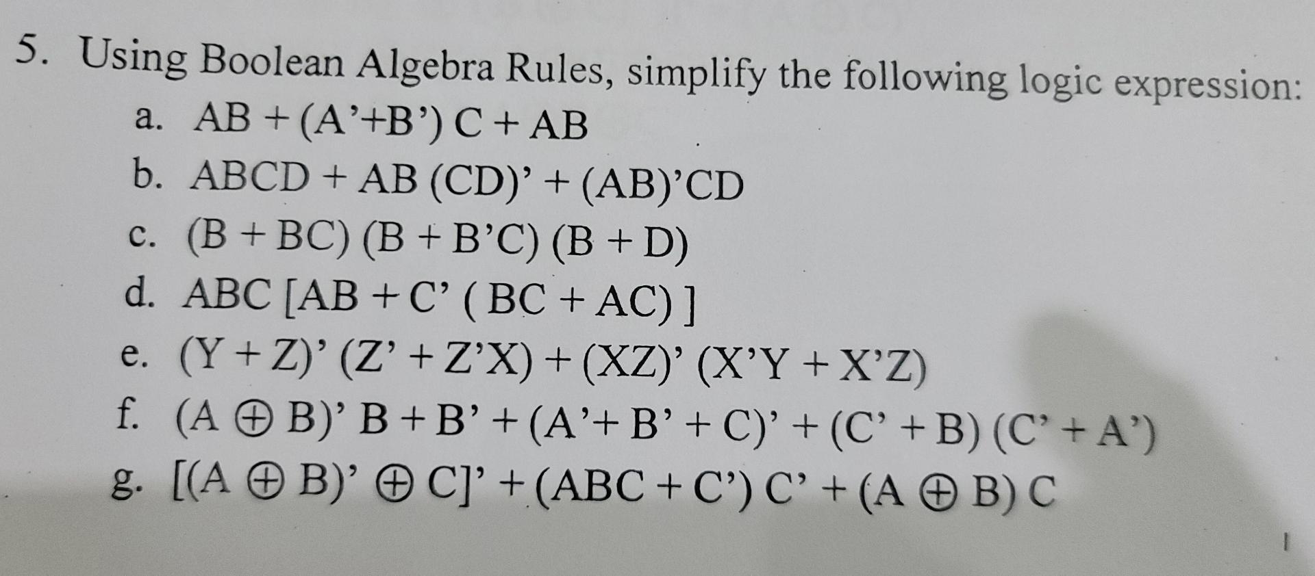 Solved 5. Using Boolean Algebra Rules, simplify the | Chegg.com