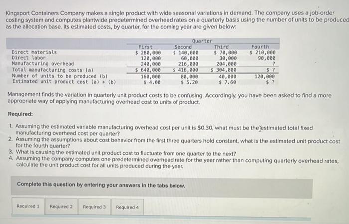 Solved Kingsport Containers Company makes a single product | Chegg.com