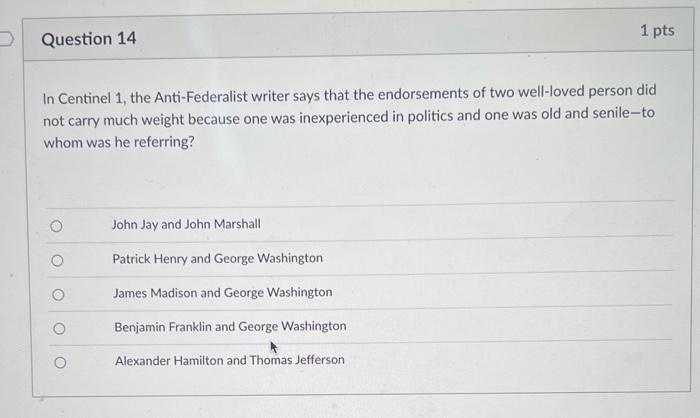 In Centinel 1, the Anti-Federalist writer says that | Chegg.com