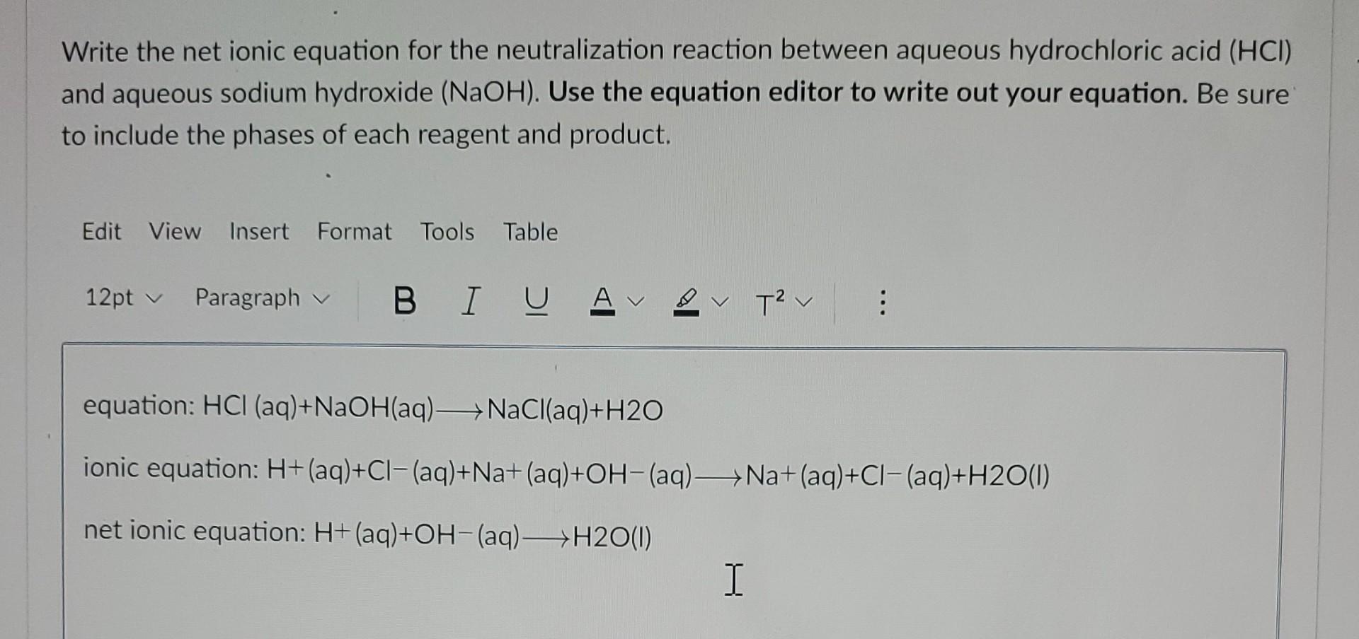 Solved Write The Net Ionic Equation For The Neutralization 0612