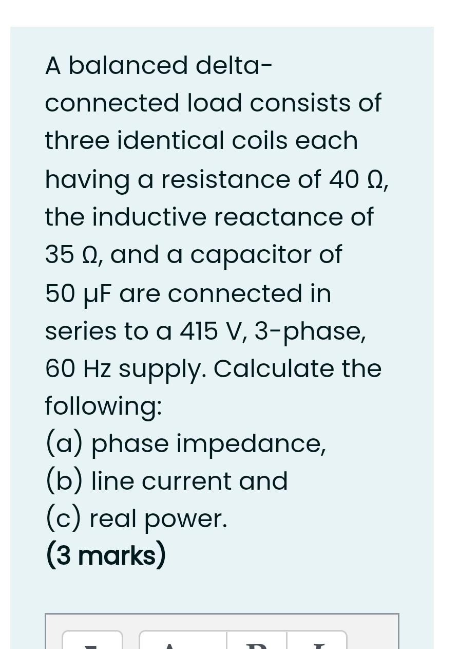 Solved A balanced delta- connected load consists of three | Chegg.com