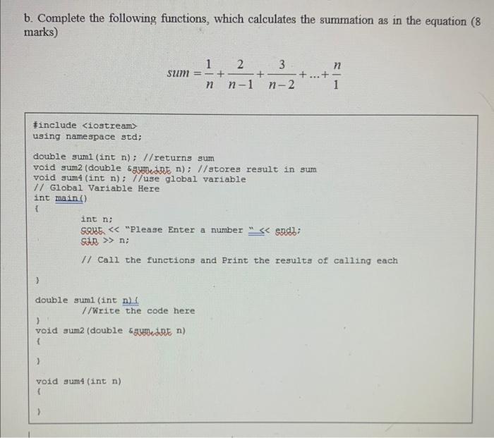 Solved B. Complete The Following Functions, Which Calculates | Chegg.com