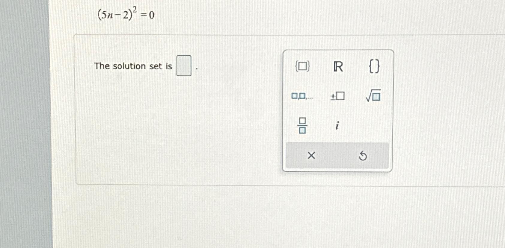 solved-5n-2-2-0the-solution-set-is-r-dots-2-chegg