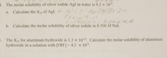 Solved The molar solubility of silver iodide Agl in water is | Chegg.com