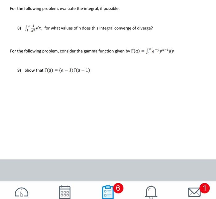 Solved For The Following Problem, Evaluate The Integral, If | Chegg.com