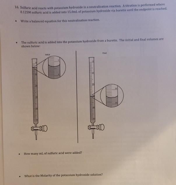 Solved 16. Sulfuric acid reacts with potassium hydroxide