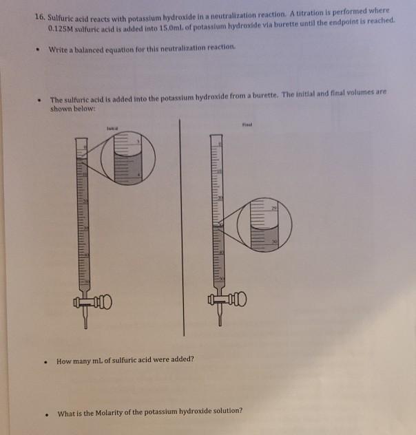 Solved 16 Sulfuric Acid Reacts With Potassium Hydroxide Chegg Com   Image