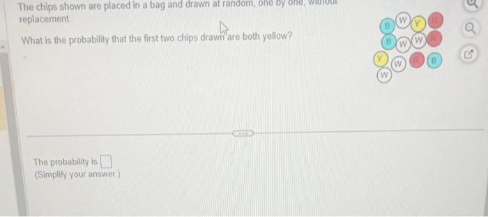 Solved The chips shown are placed in a bag and drawn at | Chegg.com