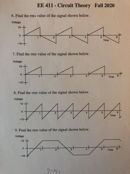 Solved EE 411 - Circuit Theory Fall 2020 6. Find the rms | Chegg.com