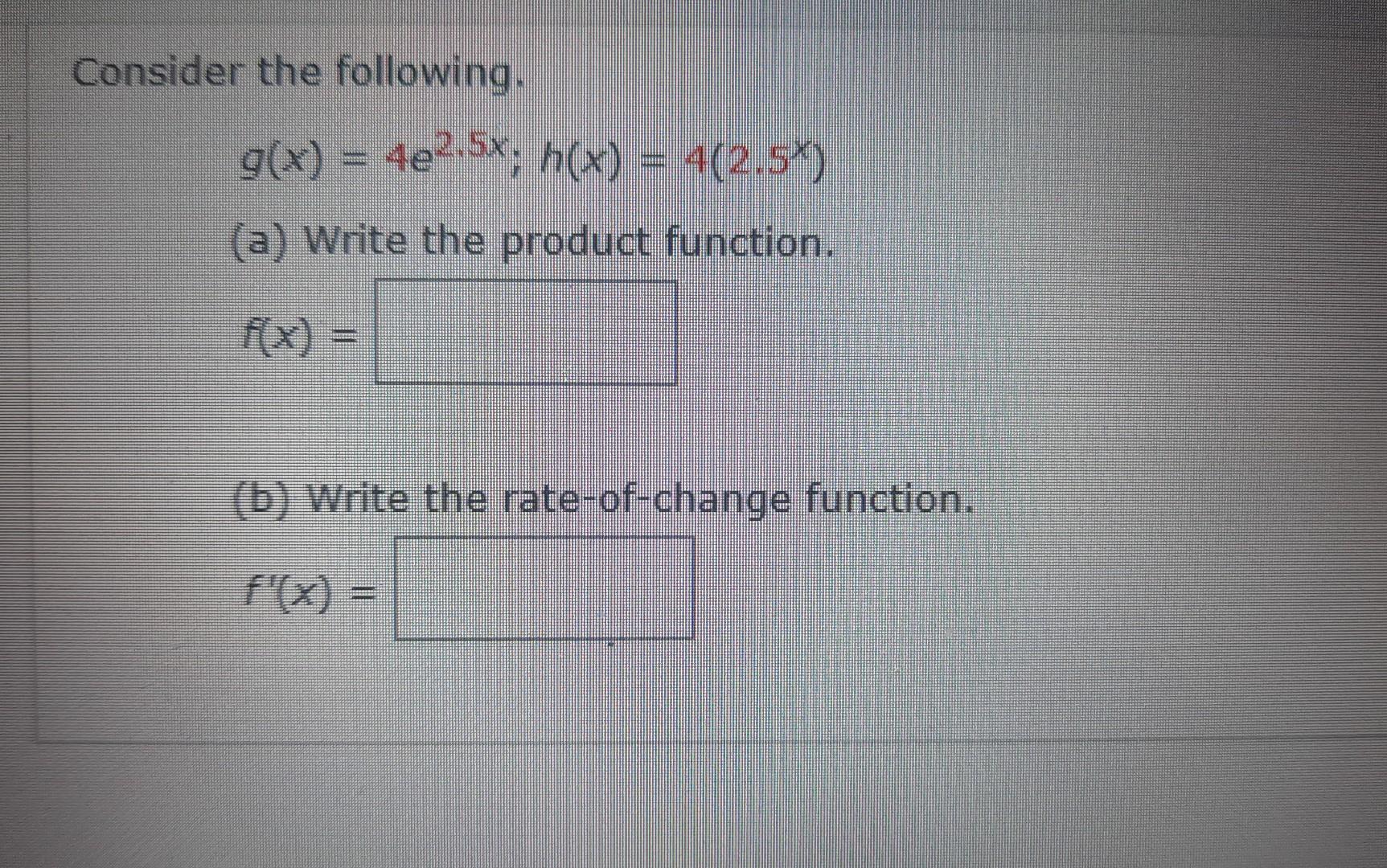 solved-consider-the-following-g-x-4e2-5x-h-x-4-2-5x-a-chegg