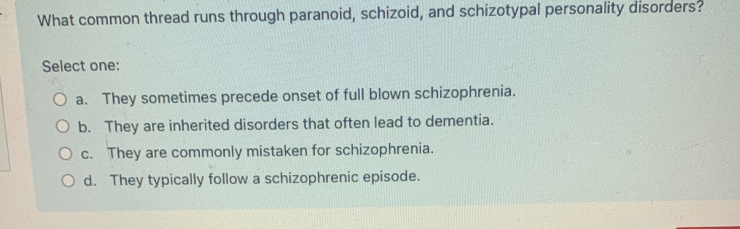 Solved What common thread runs through paranoid, schizoid, | Chegg.com