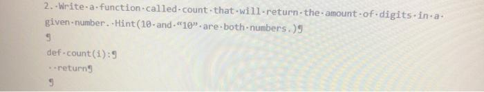 Solved 2. Write a function called.count that will return the | Chegg.com