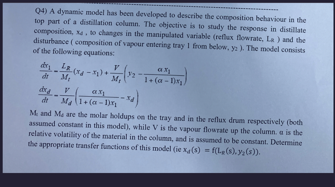 Solved Q4) ﻿A dynamic model has been developed to describe | Chegg.com