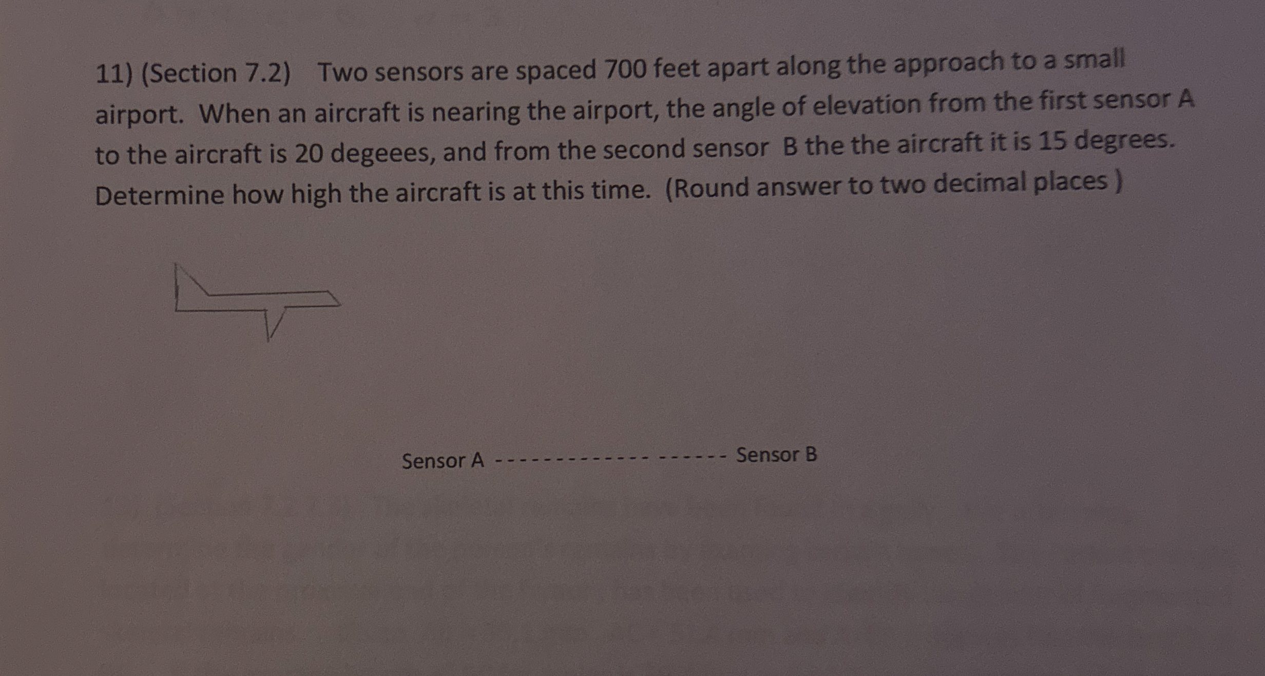 Two sensors are spaced 700 ﻿feet apart along the