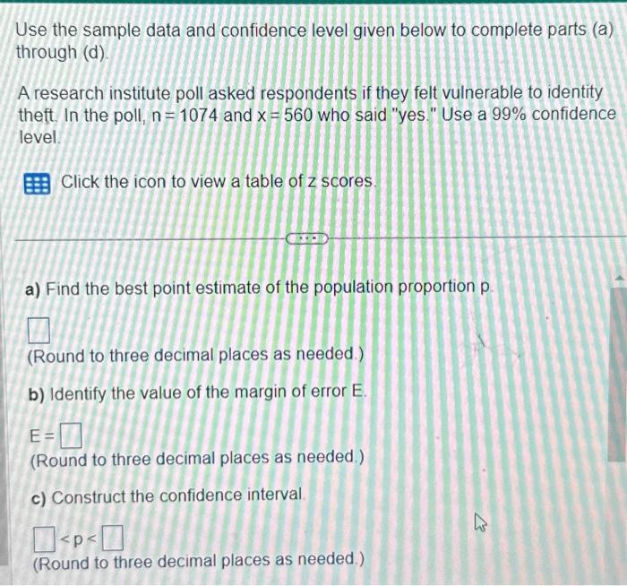 Solved Use the sample data and confidence level given below | Chegg.com