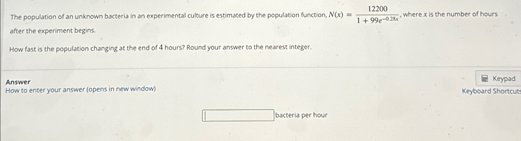 Solved The population of an unknown bacteria in an | Chegg.com