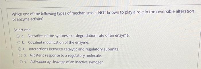 Solved Which one of the following types of mechanisms is NOT | Chegg.com