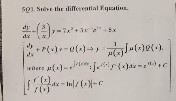 \( 5 Q 1 \). Solve the differential Equation. \[ \begin{array}{l} \frac{d y}{d x}+\left(\frac{3}{x}\right) y=7 x^{3}+3 x^{-3}