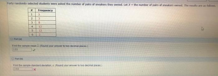 Solved Forty randomly selected students were asked the | Chegg.com