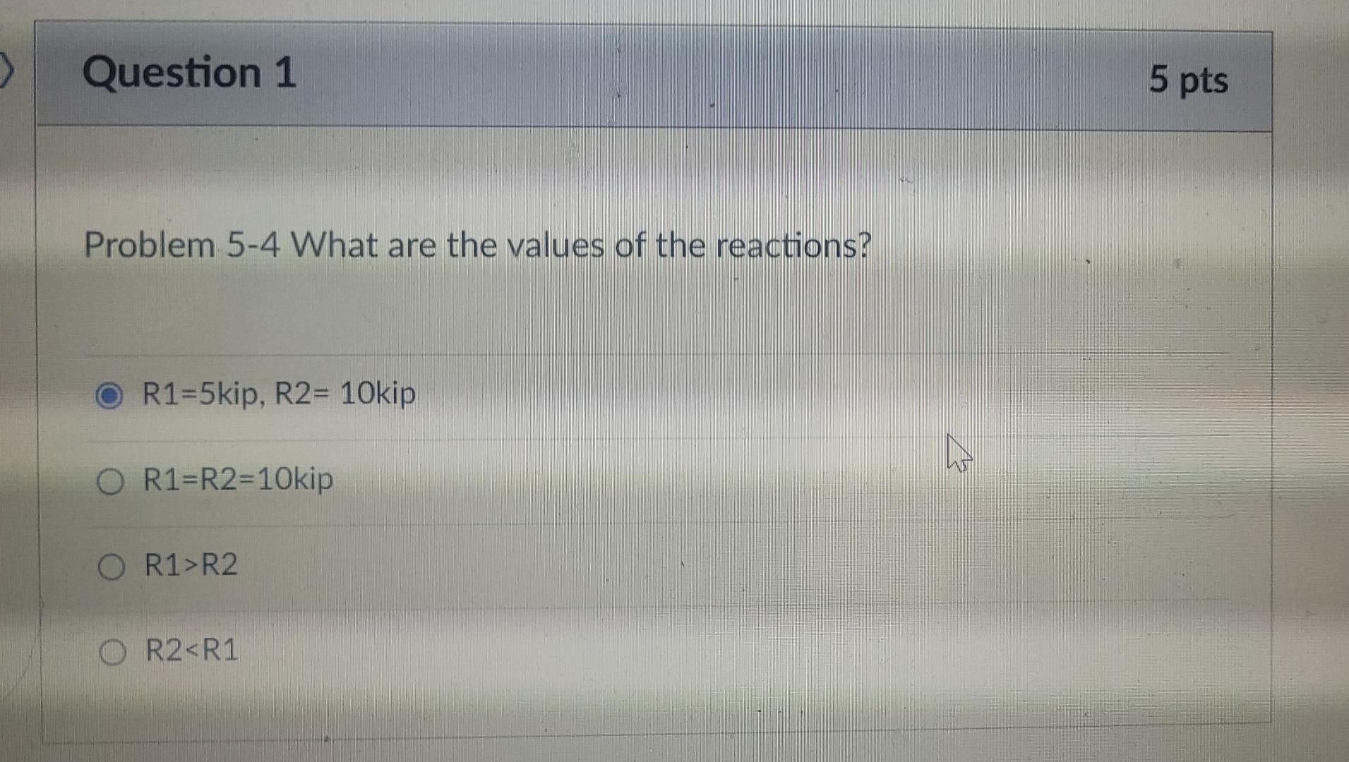 Solved > Question 1 5 pts Problem 5-4 What are the values of | Chegg.com
