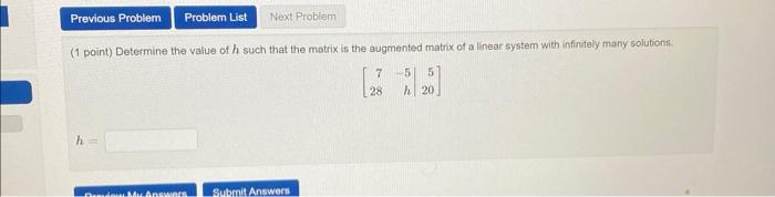 Solved [728−5h520] h= | Chegg.com