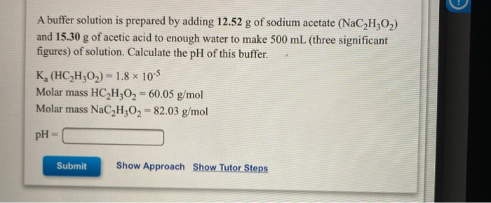 Solved A buffer solution is prepared by adding 12.52 g of | Chegg.com