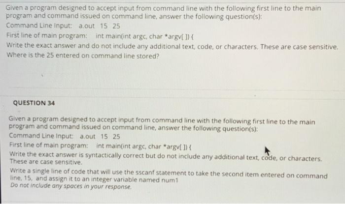Solved Given a program designed to accept input from command | Chegg.com
