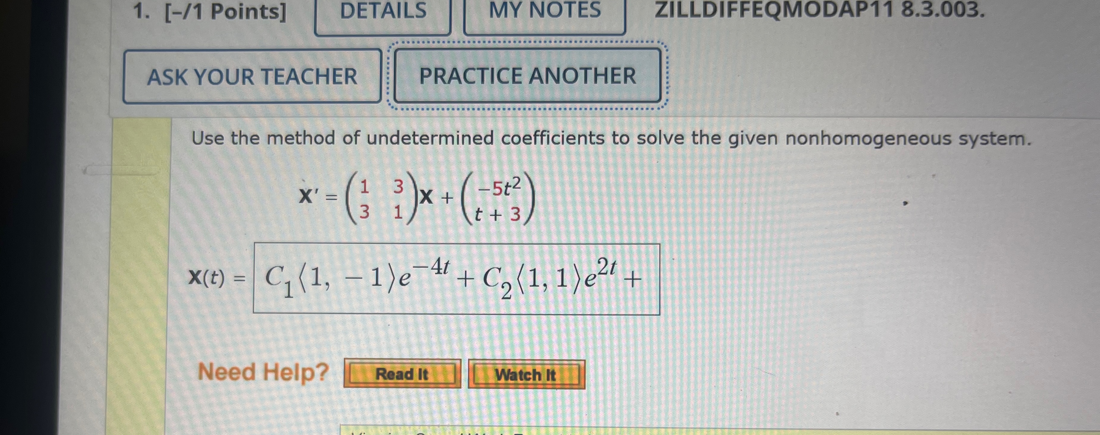 Solved [-/1 ﻿Points]ZILLDIFFEQMODAP11 8.3.003.Use the method | Chegg.com