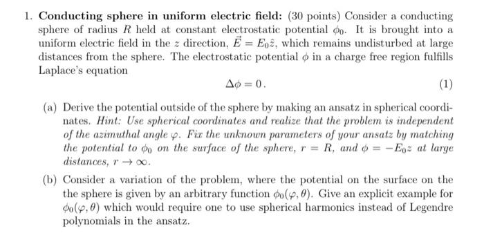 Solved 1. Conducting sphere in uniform electric field: (30 | Chegg.com
