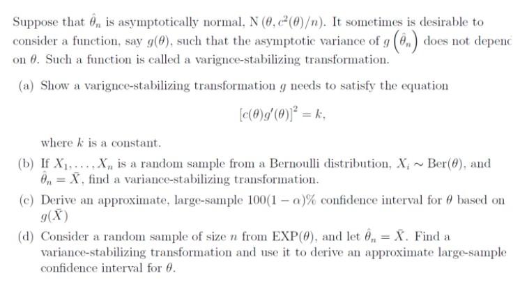 Solved Suppose That E Is Asymptotically Normal N 0 0 Chegg Com