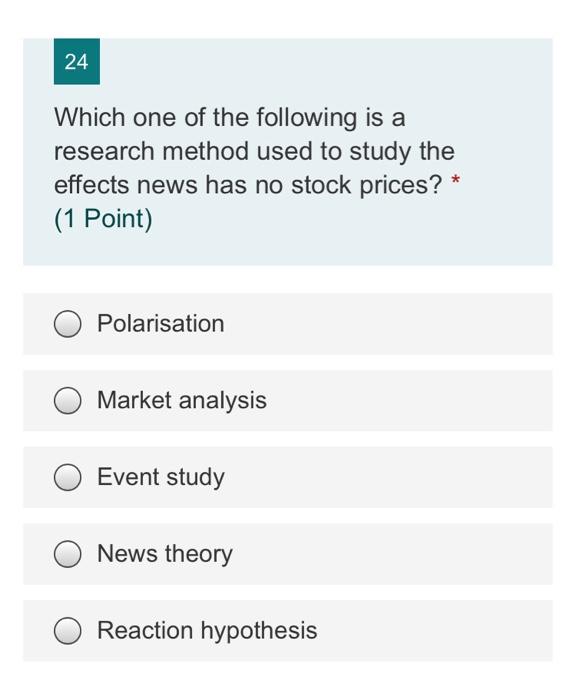 Solved 24 Which One Of The Following Is A Research Method | Chegg.com