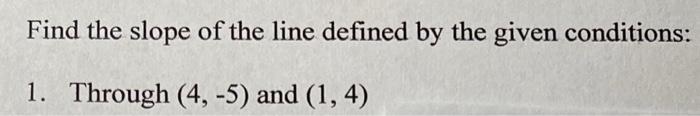 Solved Find The Slope Of The Line Defined By The Given | Chegg.com