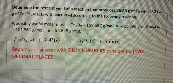 Solved Determine The Percent Yield Of A Reaction That | Chegg.com