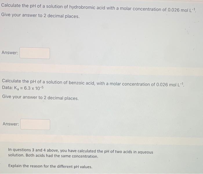 Solved Calculate the pH of a solution of hydrobromic acid | Chegg.com