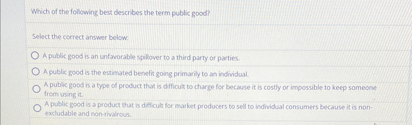 Solved Which of the following best describes the term public | Chegg.com
