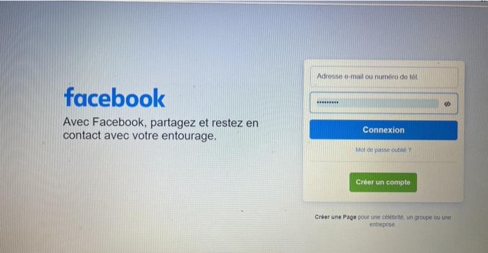 Solved Adresse E Mail Ou Numero De Tel 05 Facebook Avec Chegg Com